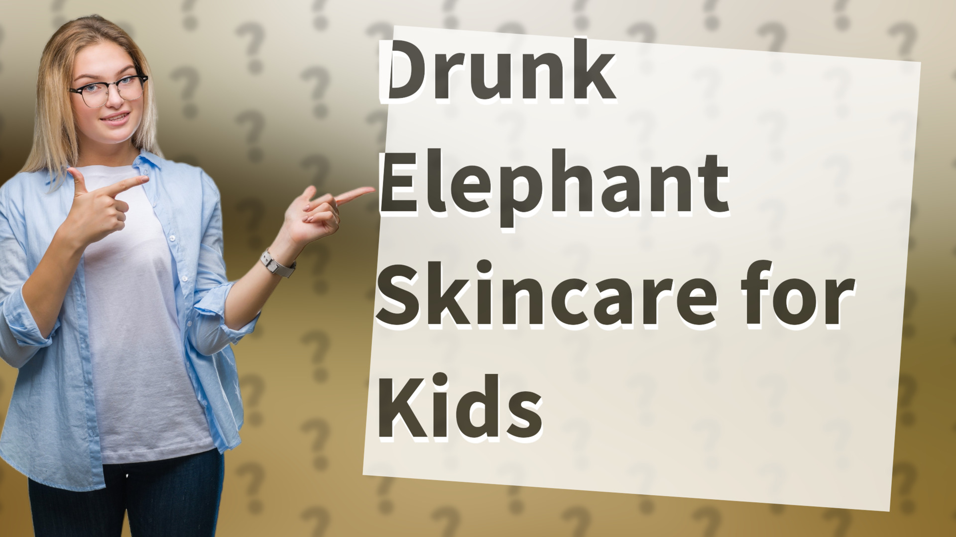Drunk Elephant Skincare for Kids