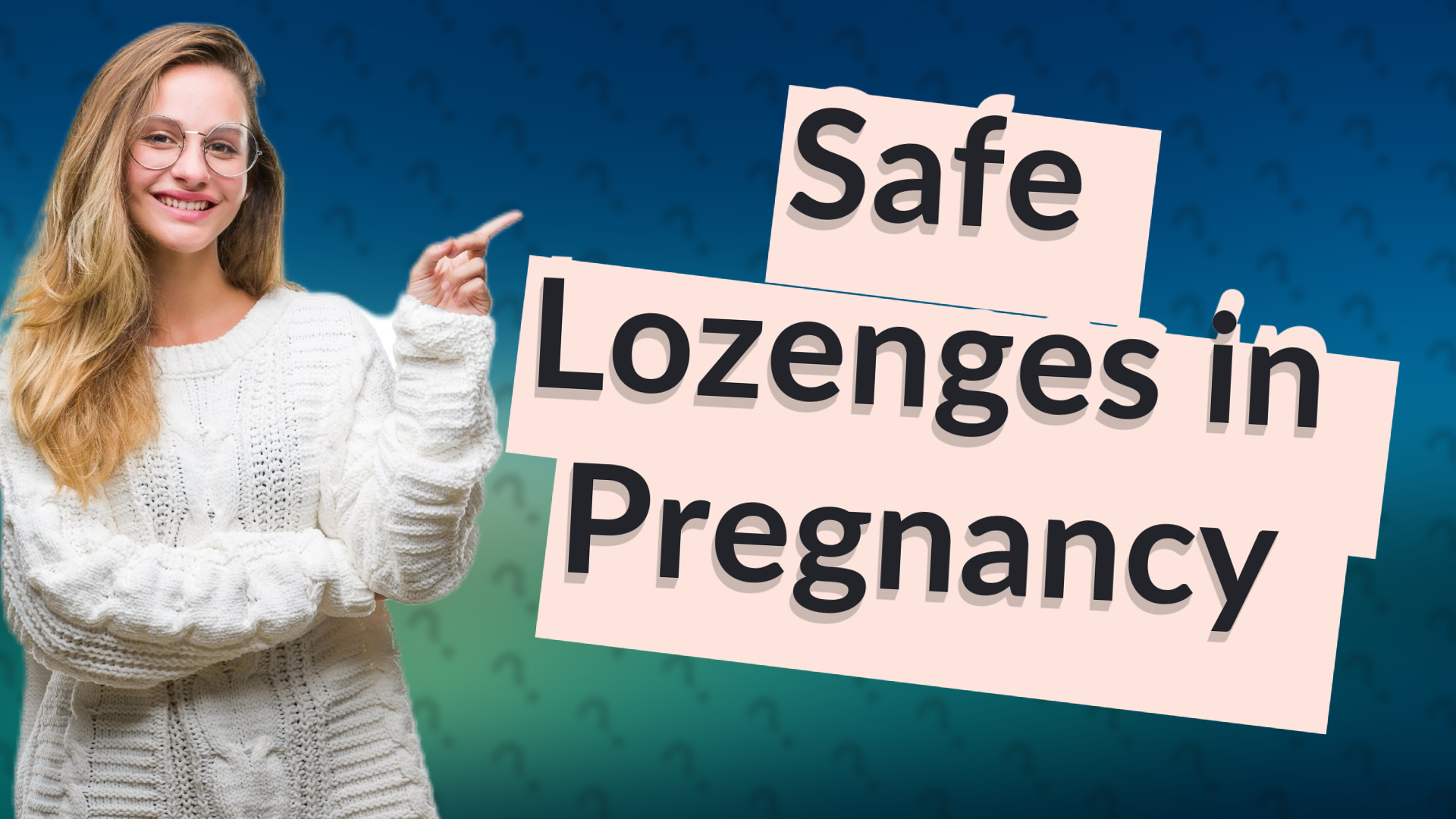 Safe Lozenges in Pregnancy