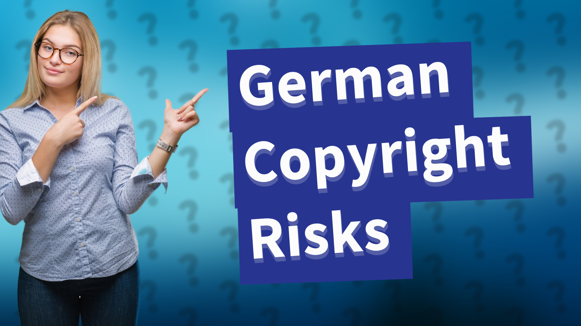 German Copyright Risks