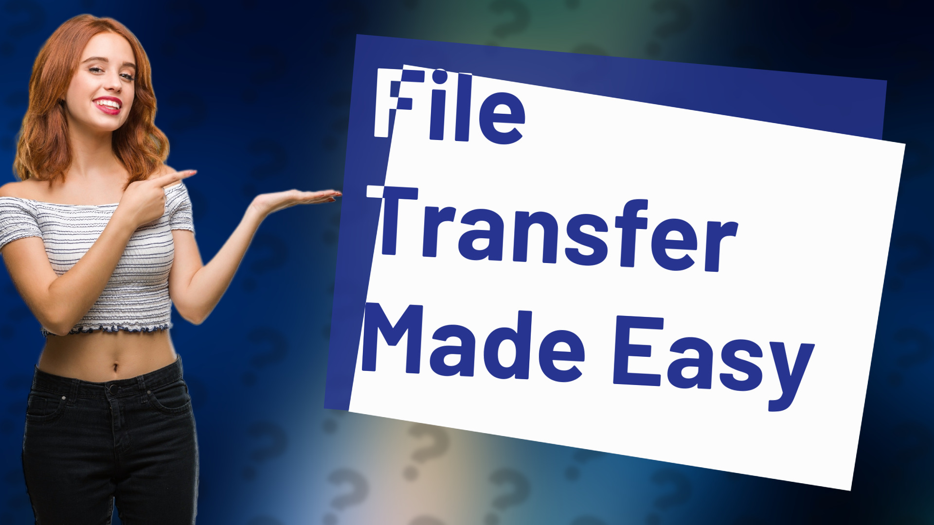 File Transfer Made Easy