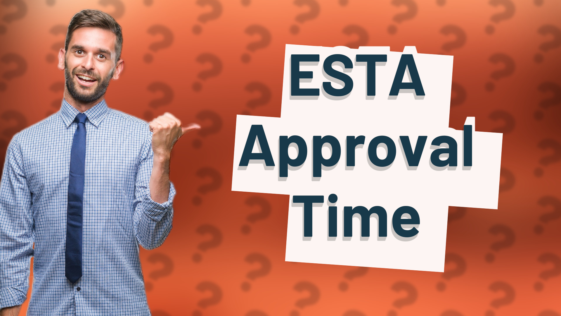 ESTA Approval Time
