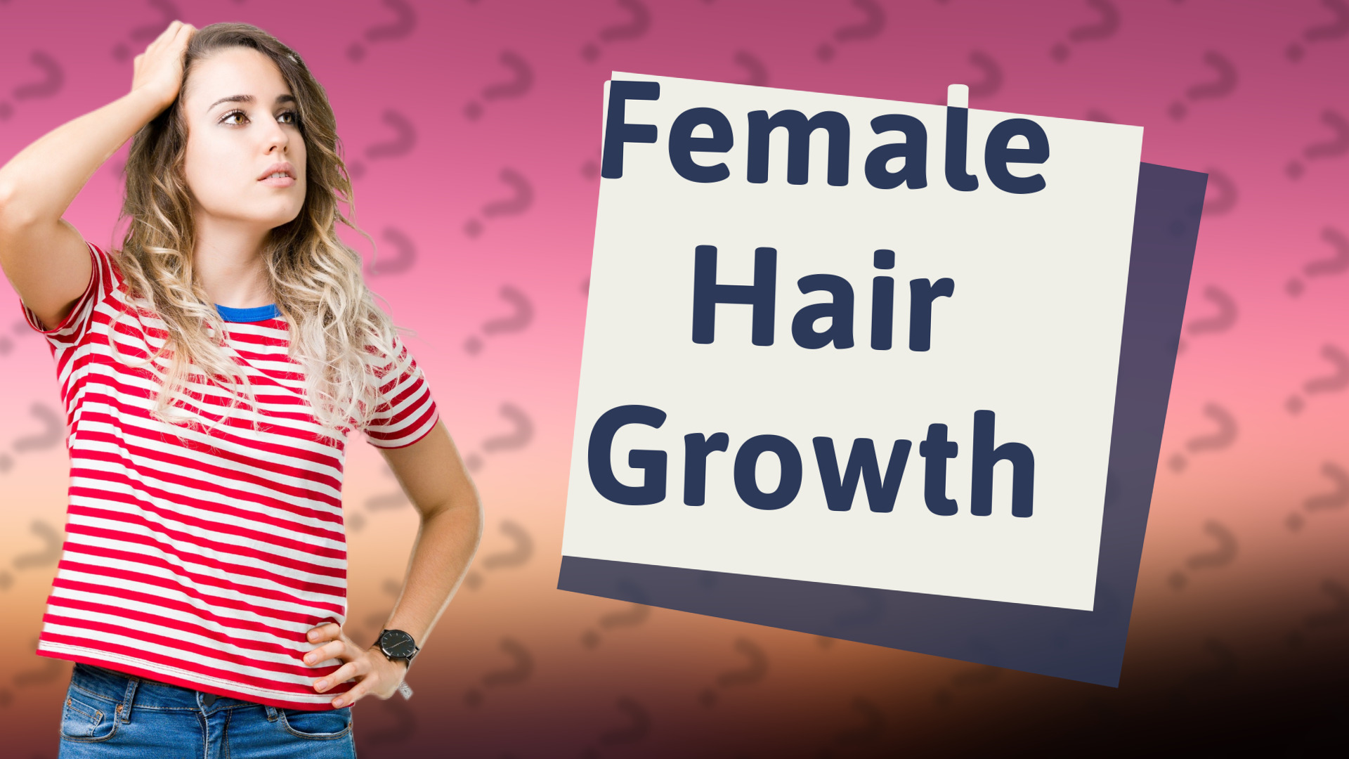 Female Hair Growth