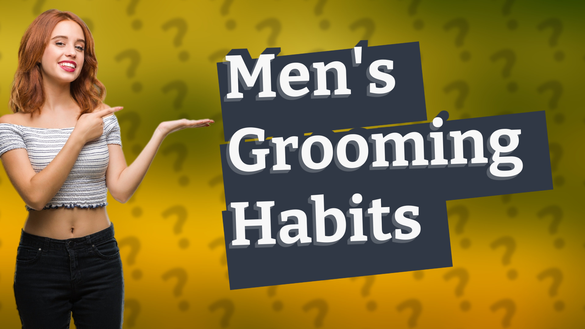 Men's Grooming Habits