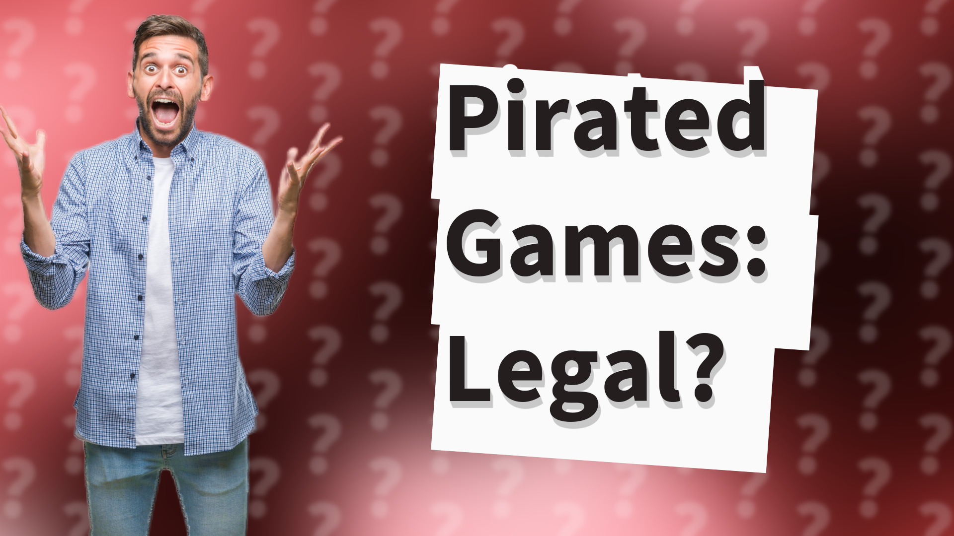 Pirated Games: Legal?
