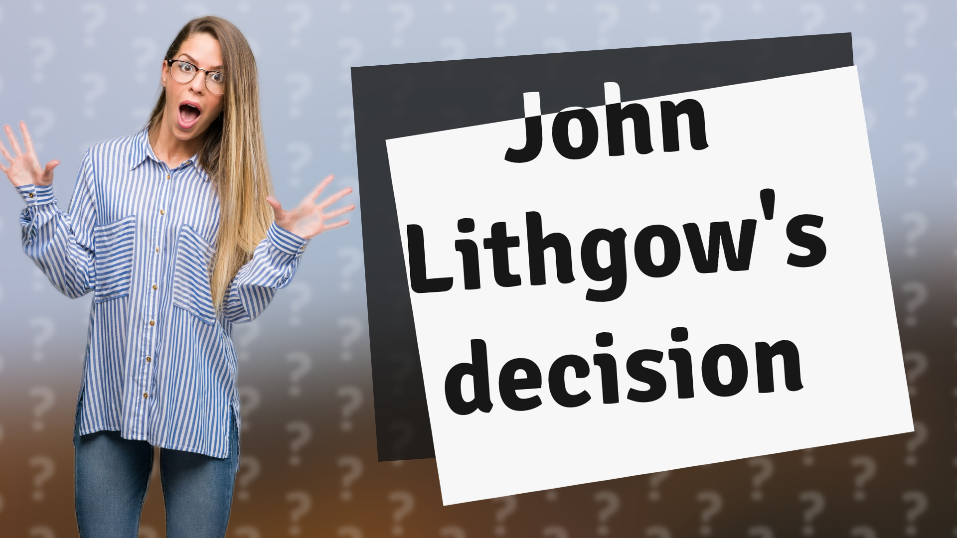 John Lithgow's decision