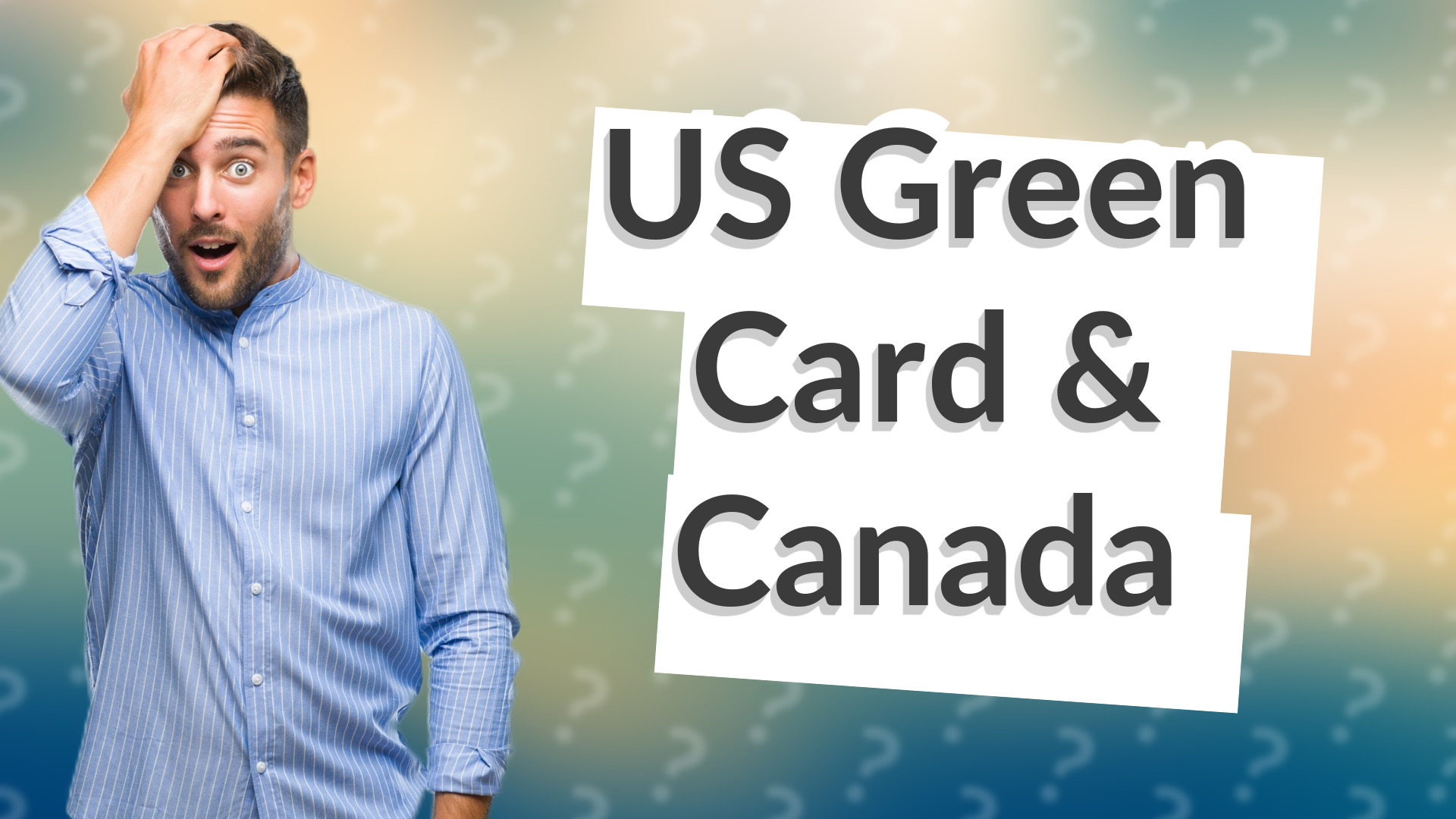 US Green Card & Canada
