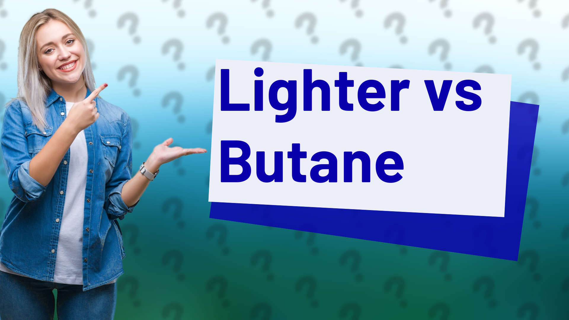 Lighter vs Butane