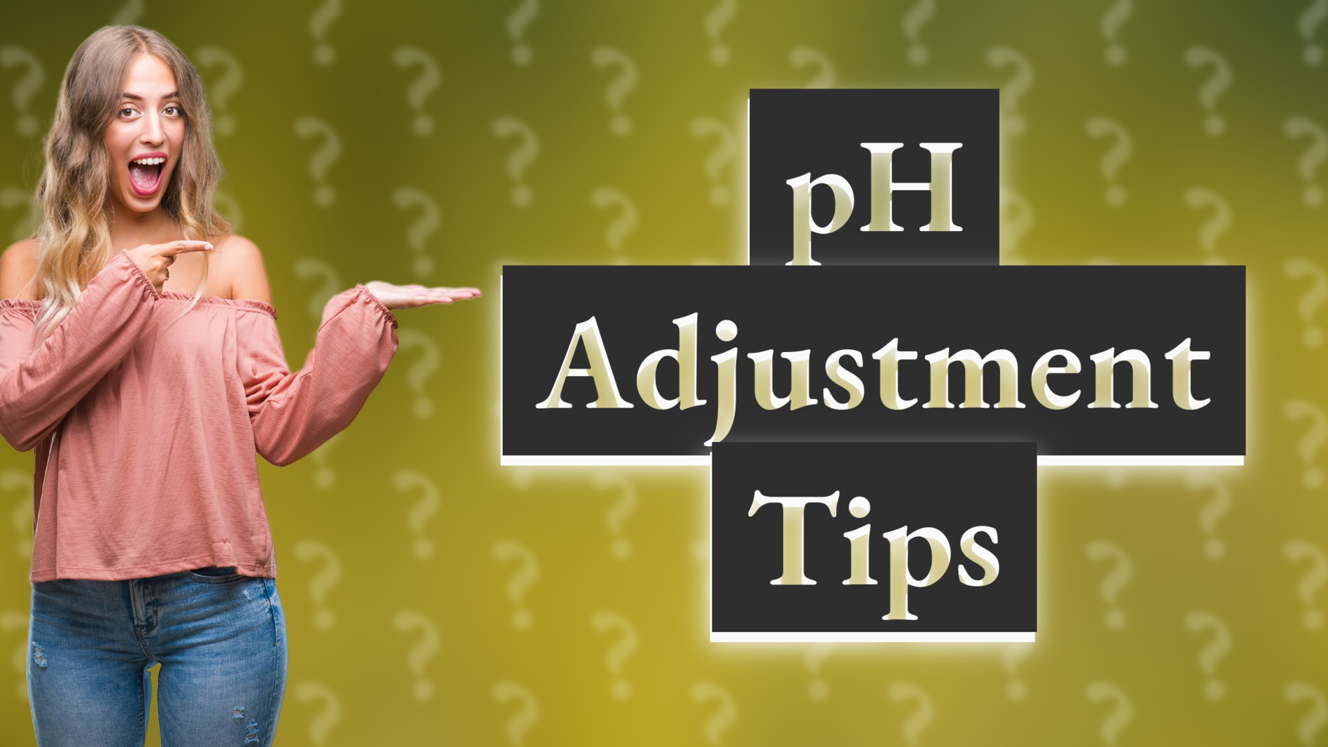 pH Adjustment Tips