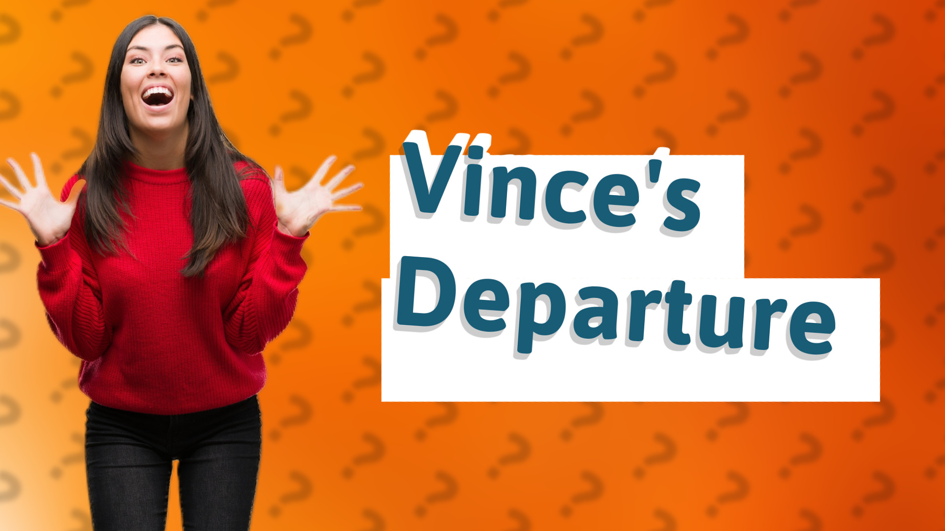 Vince's Departure