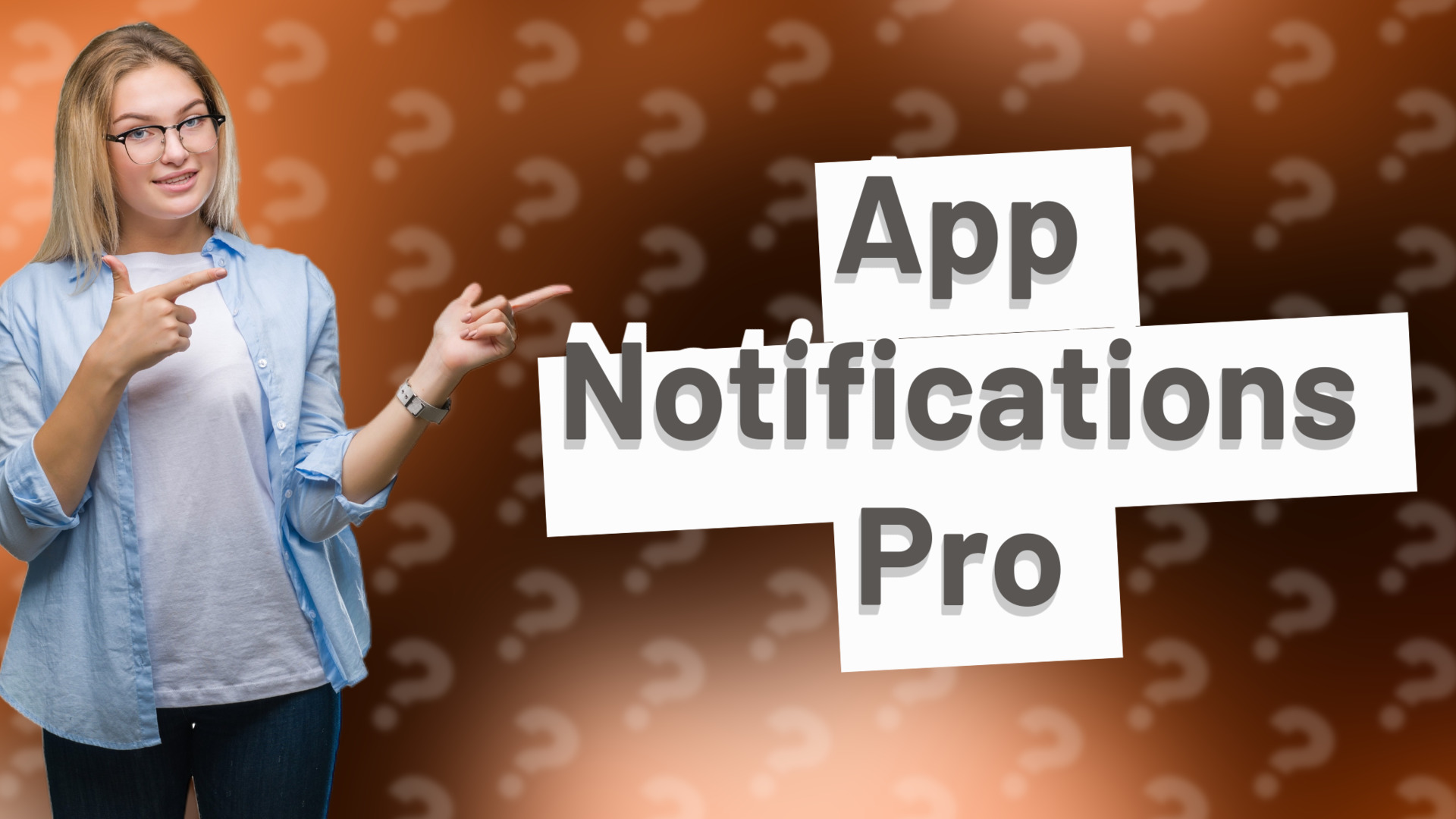 App Notifications Pro