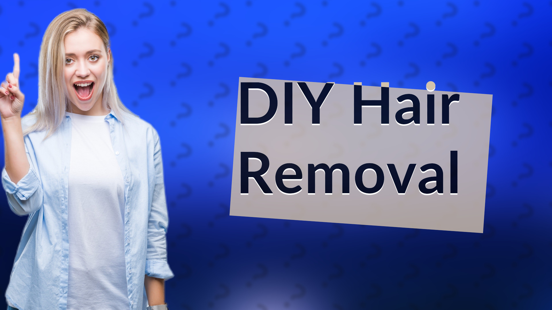 DIY Hair Removal