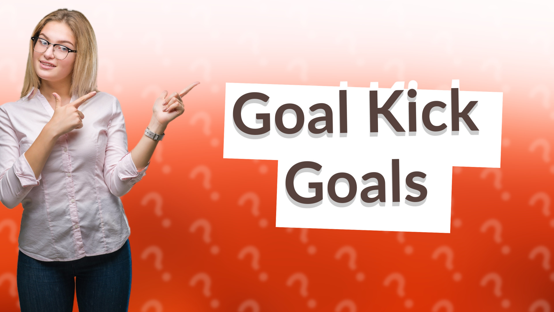Goal Kick Goals