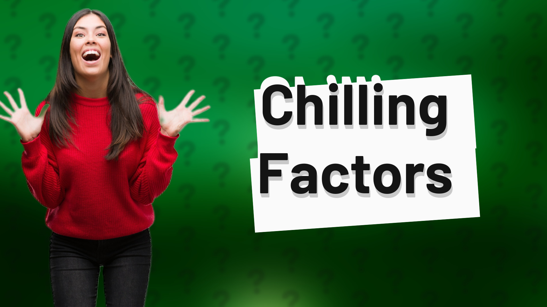 Chilling Factors