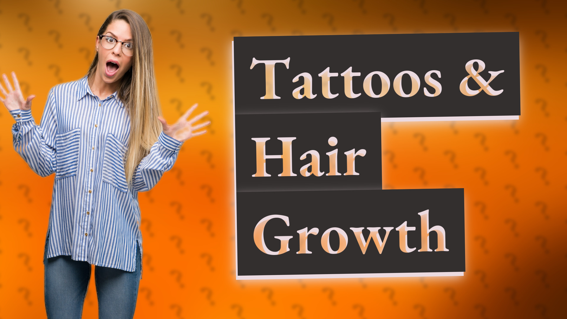 Tattoos & Hair Growth