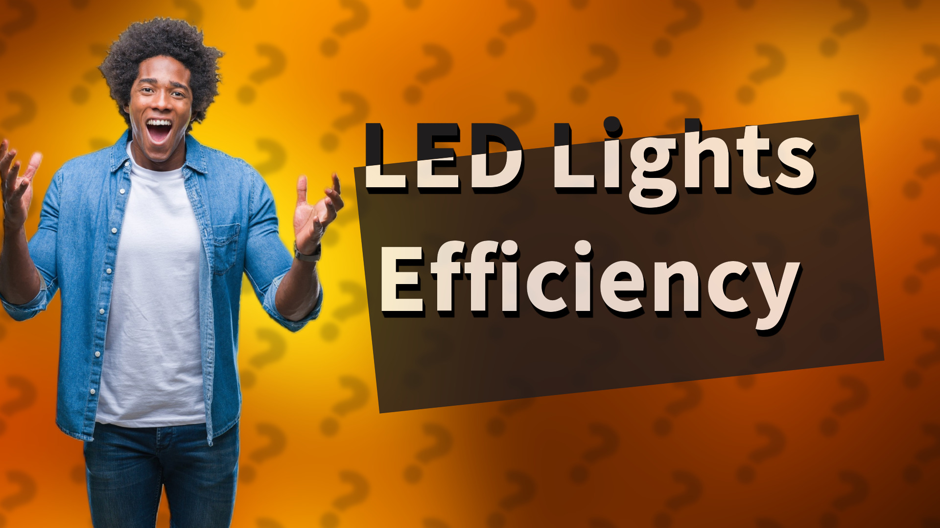 LED Lights Efficiency