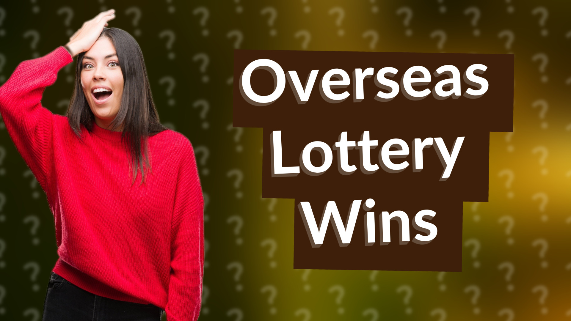 Overseas Lottery Wins