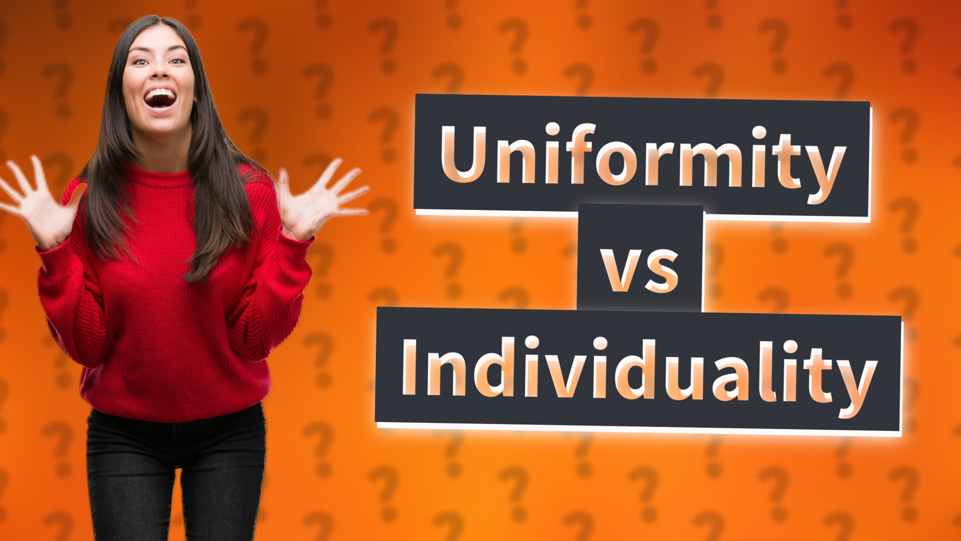 Uniformity vs Individuality