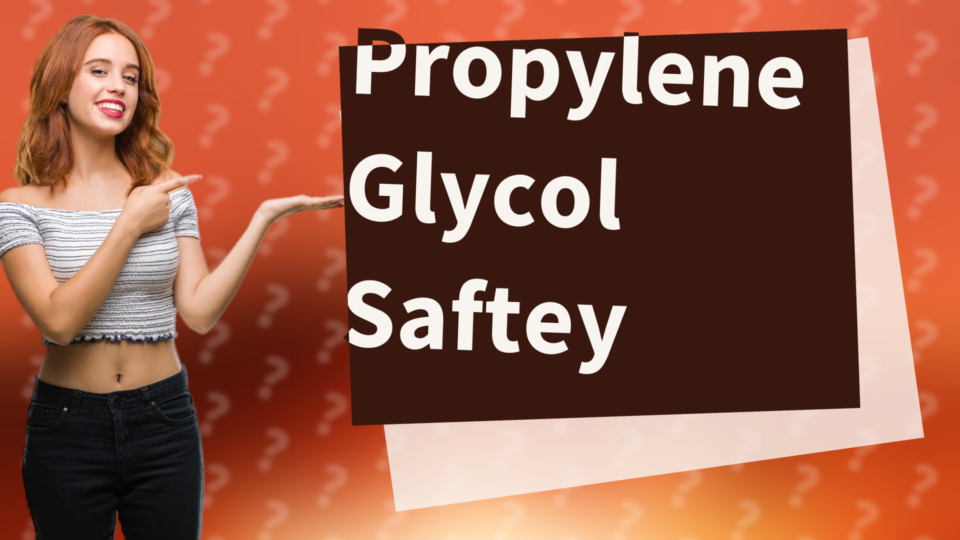 Propylene Glycol Saftey