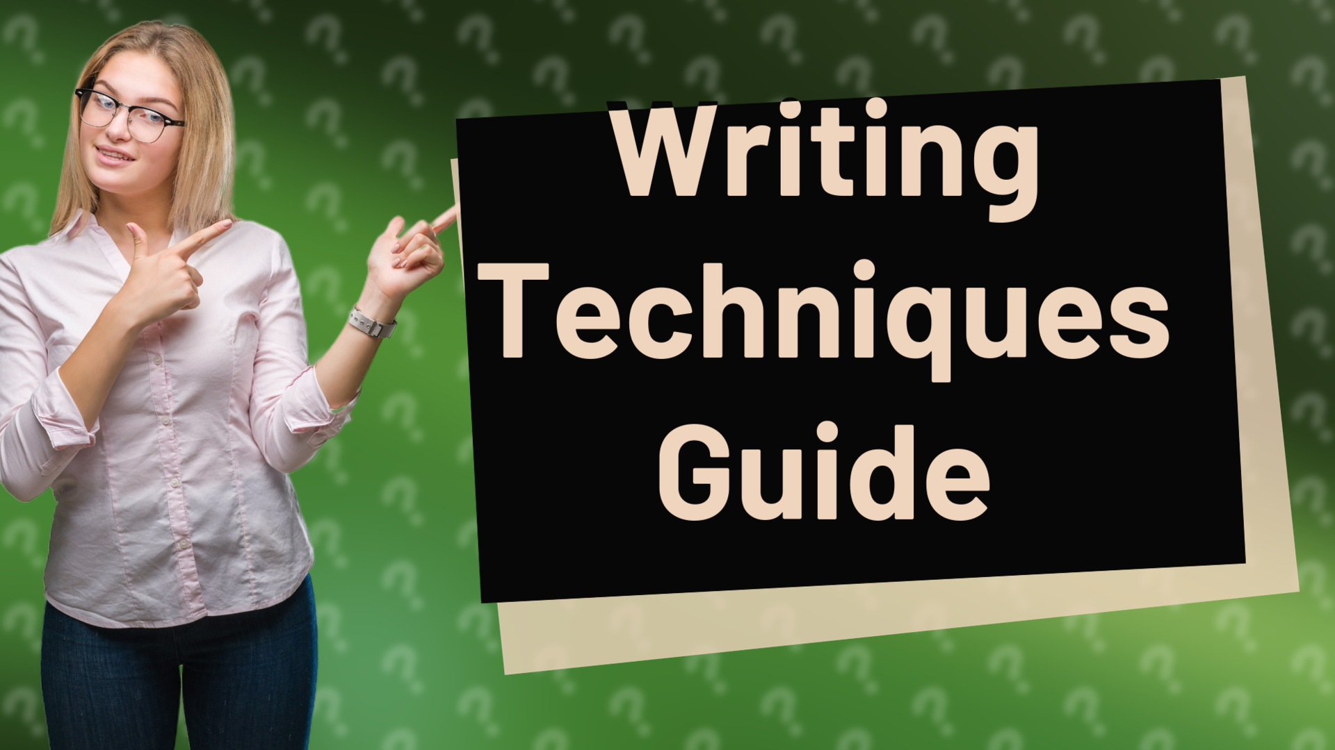 Writing Techniques Guide