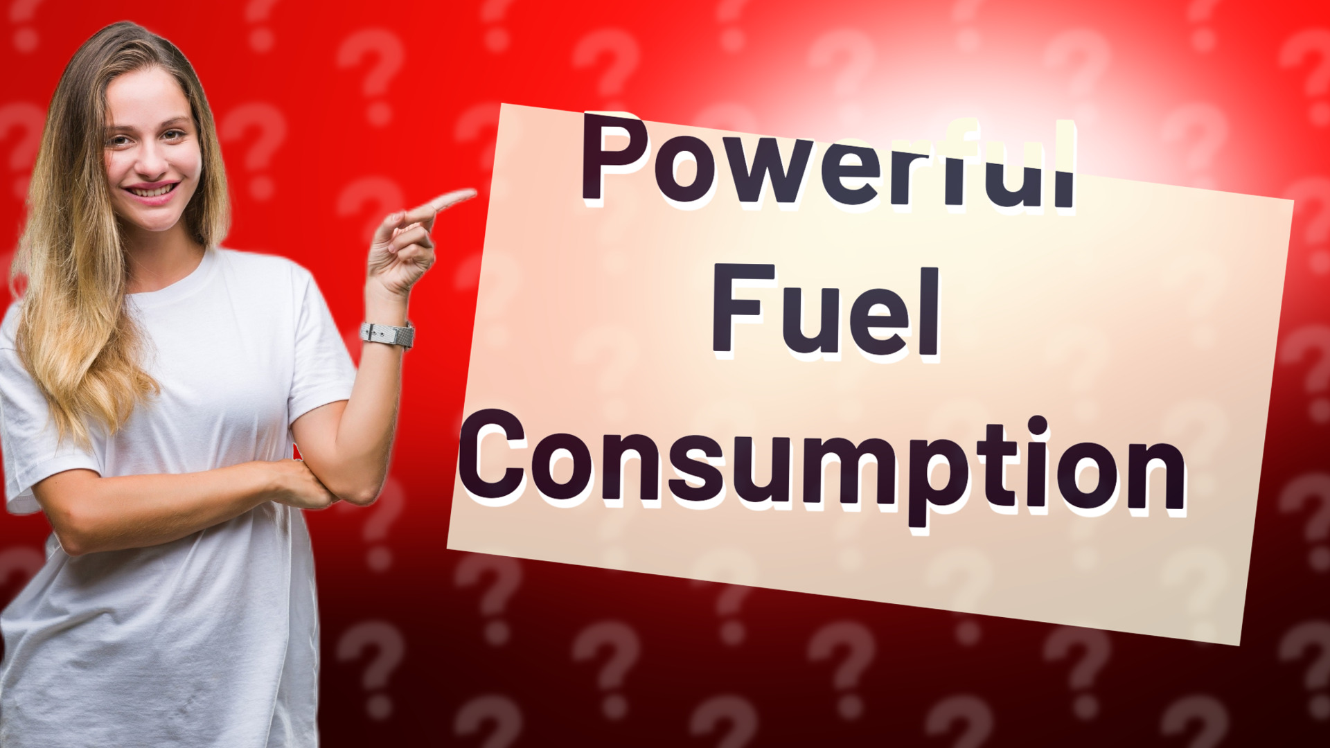 Powerful Fuel Consumption
