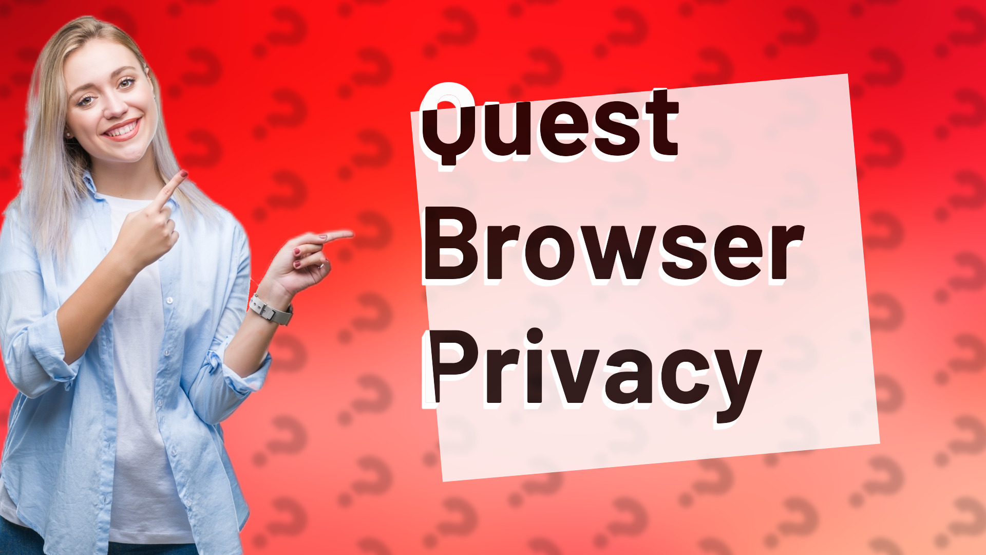 Quest Browser Privacy