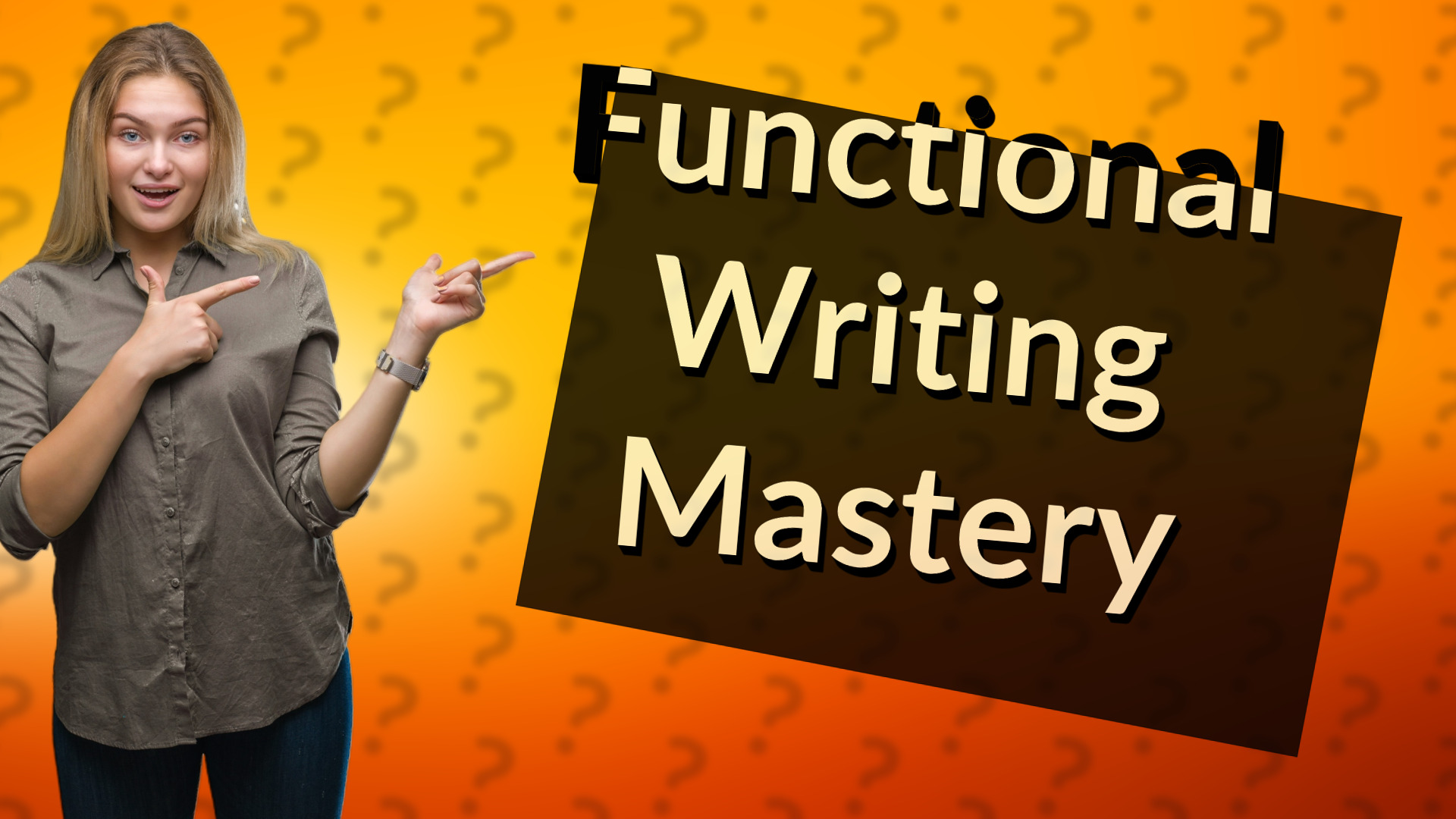 Functional Writing Mastery