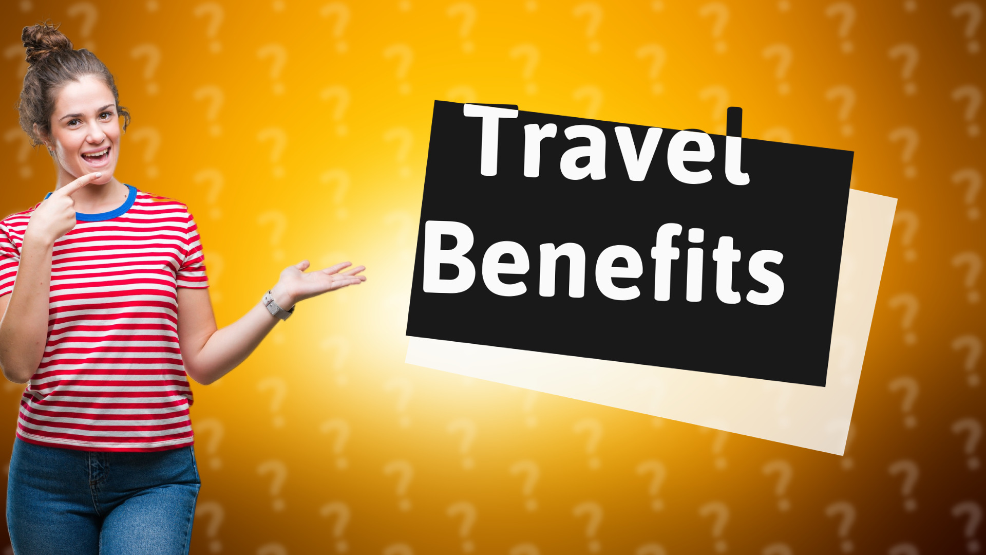 Travel Benefits