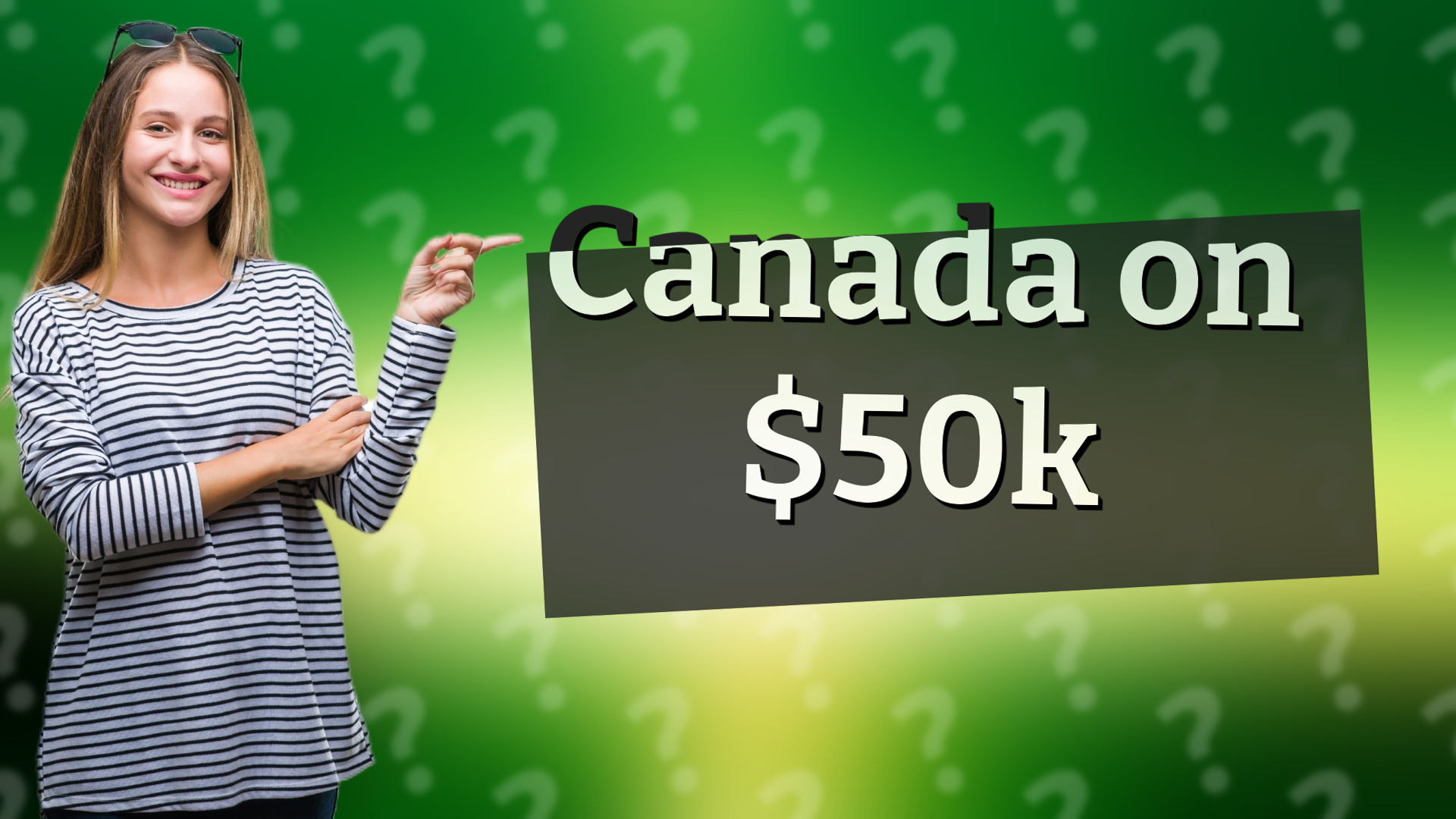 Canada on $50k
