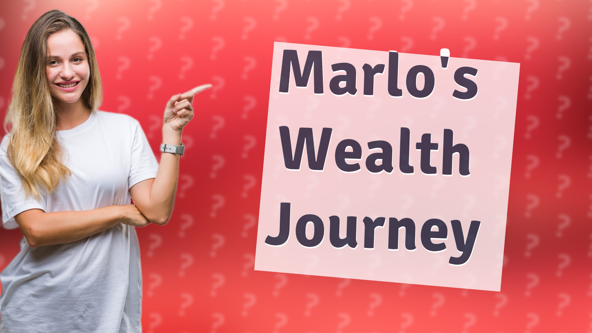 Marlo's Wealth Journey