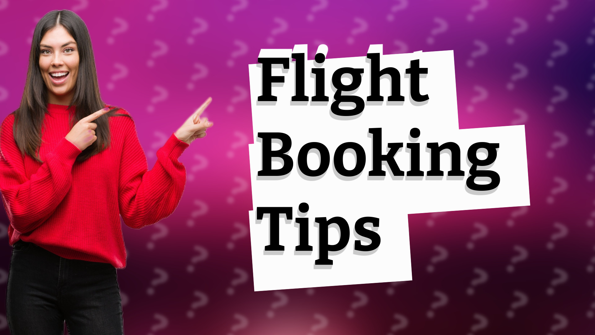 Flight Booking Tips