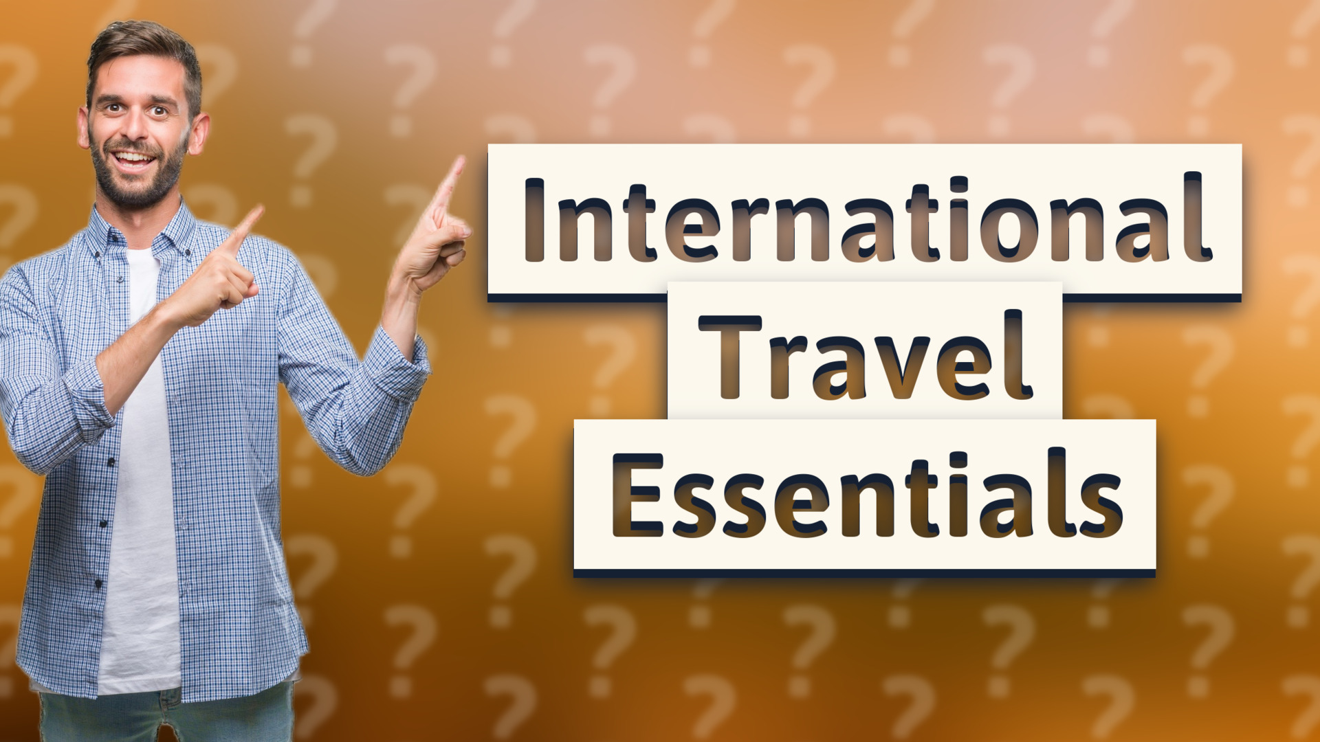 International Travel Essentials
