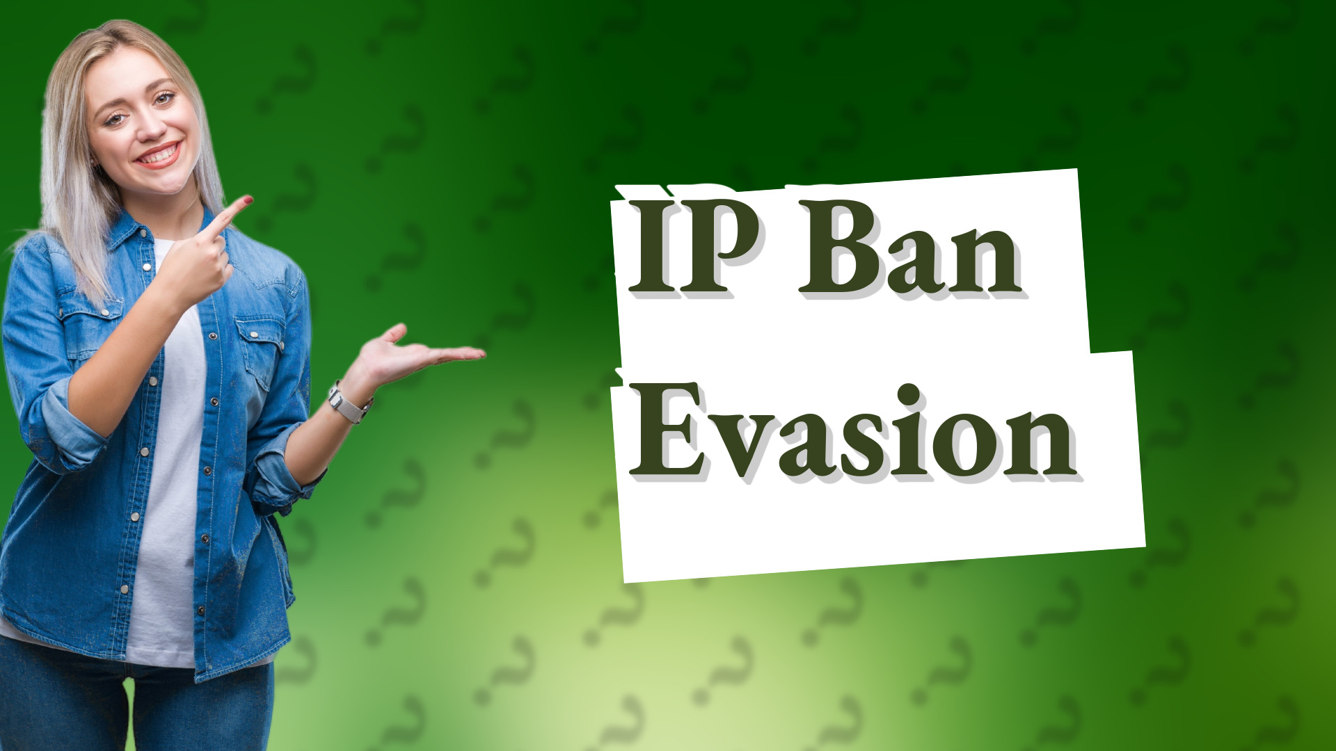 IP Ban Evasion