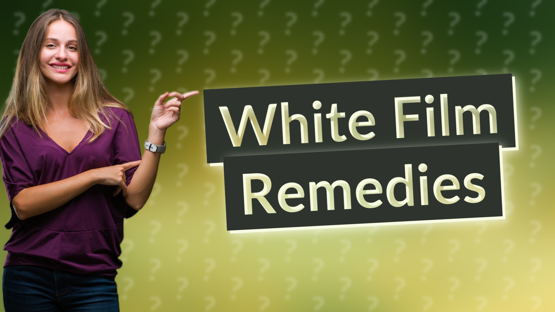 White Film Remedies