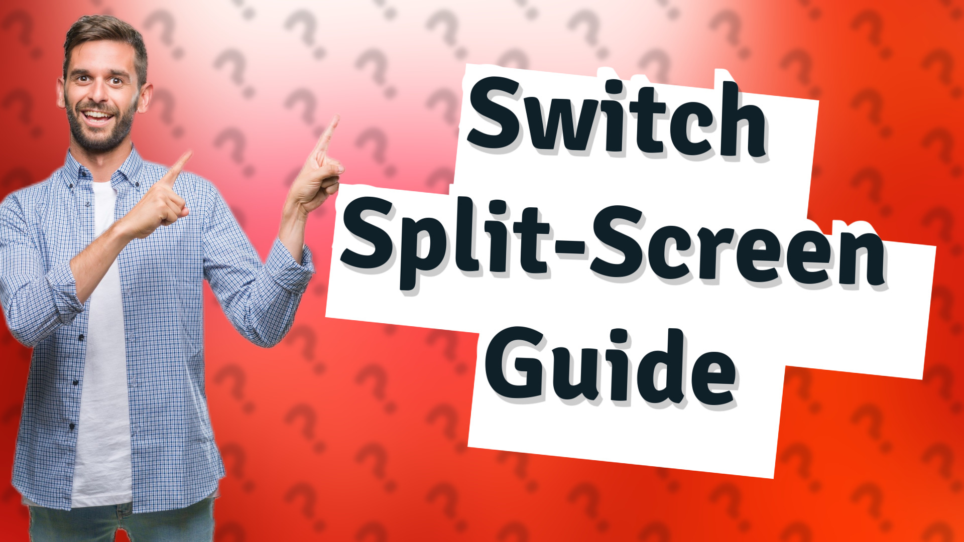 Switch Split-Screen Guide