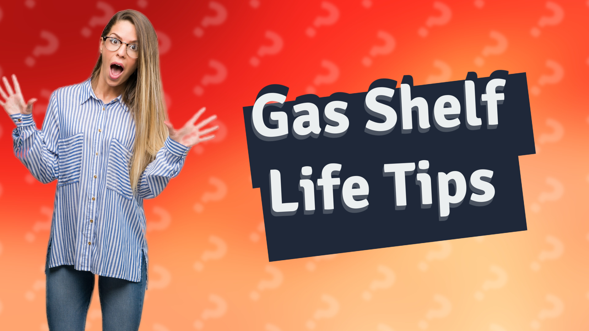 Gas Shelf Life Tips