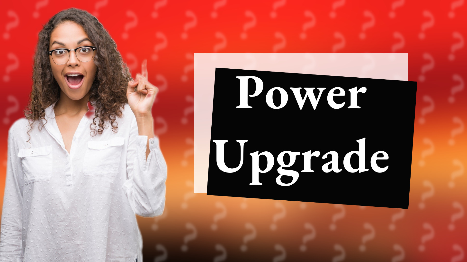 Power Upgrade