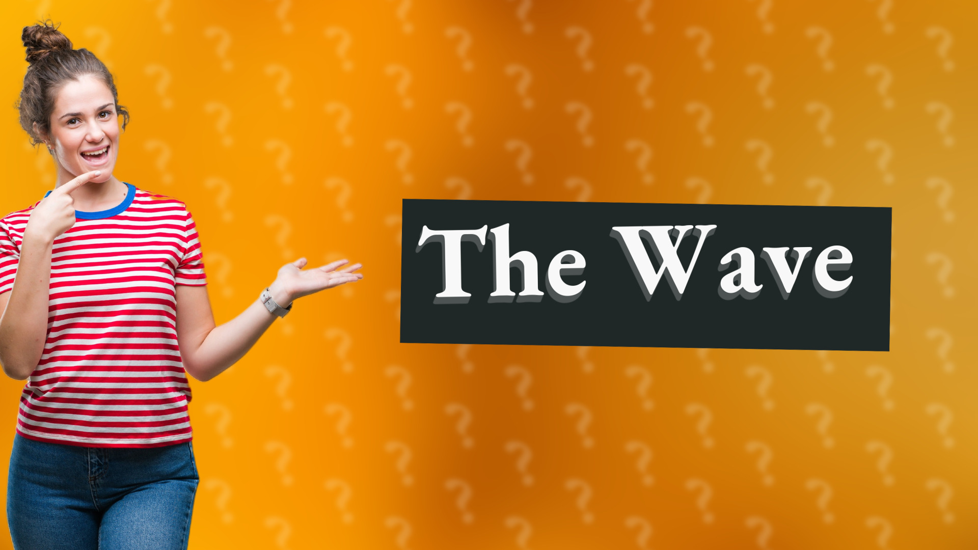 The Wave