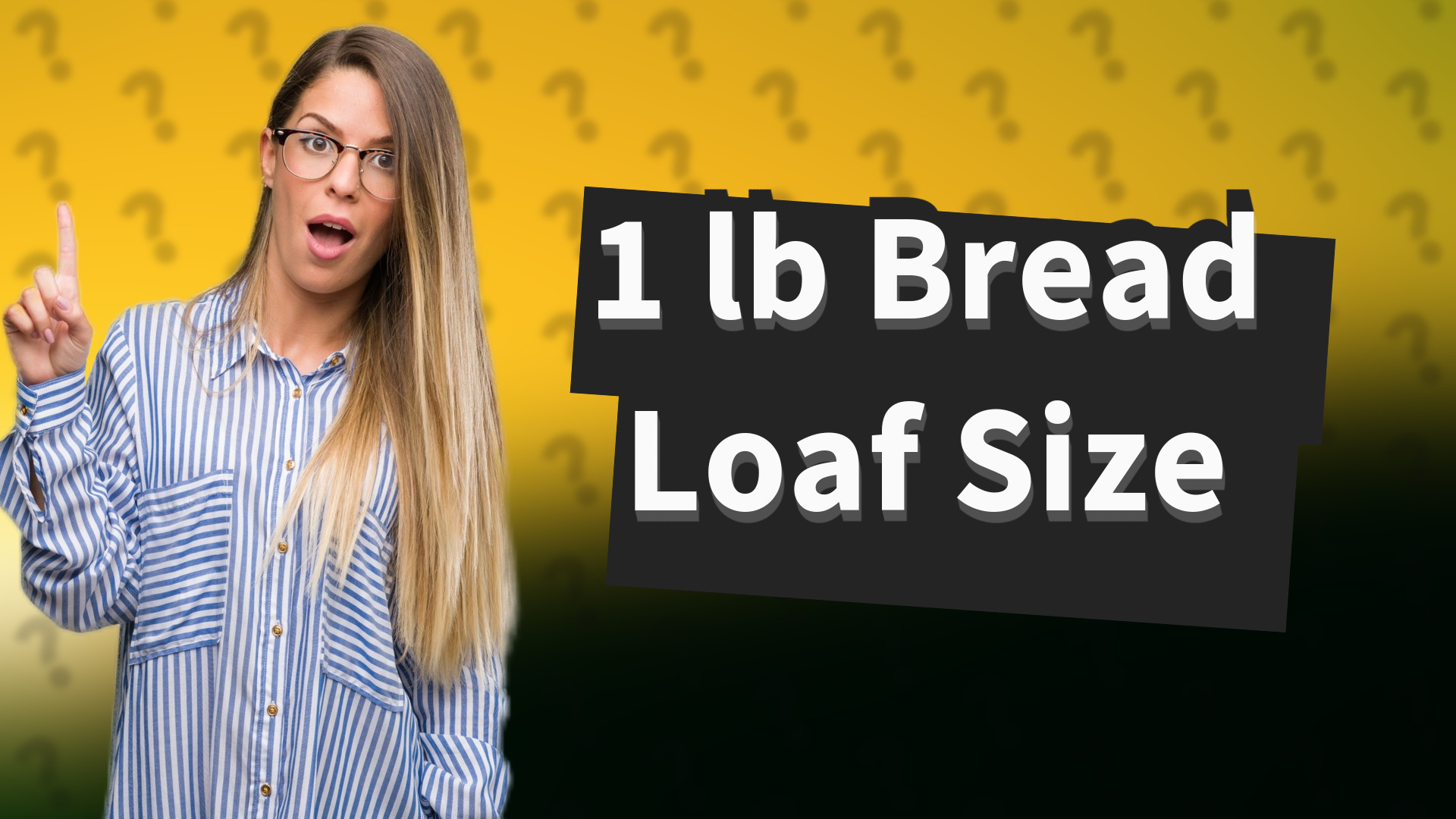 1 lb Bread Loaf Size