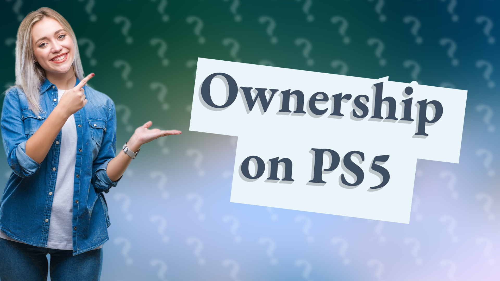 Ownership on PS5