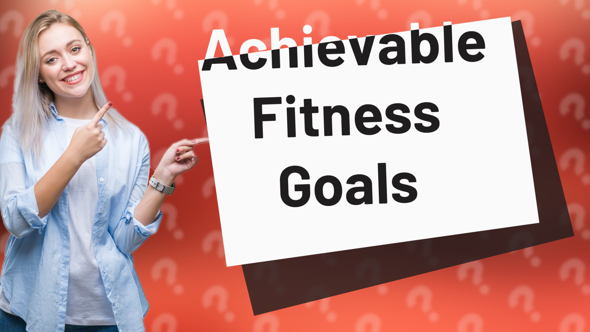 Achievable Fitness Goals