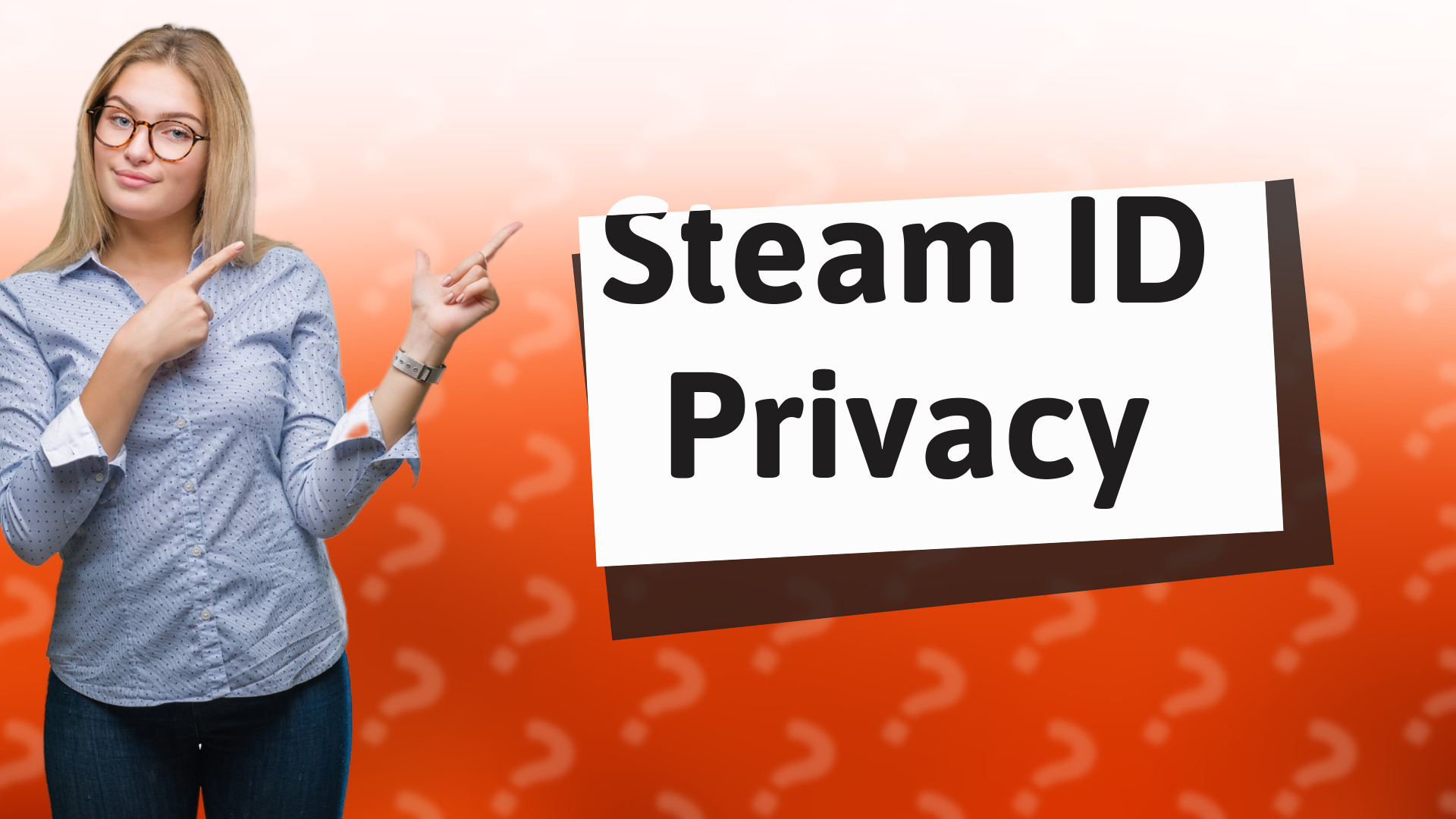 Steam ID Privacy