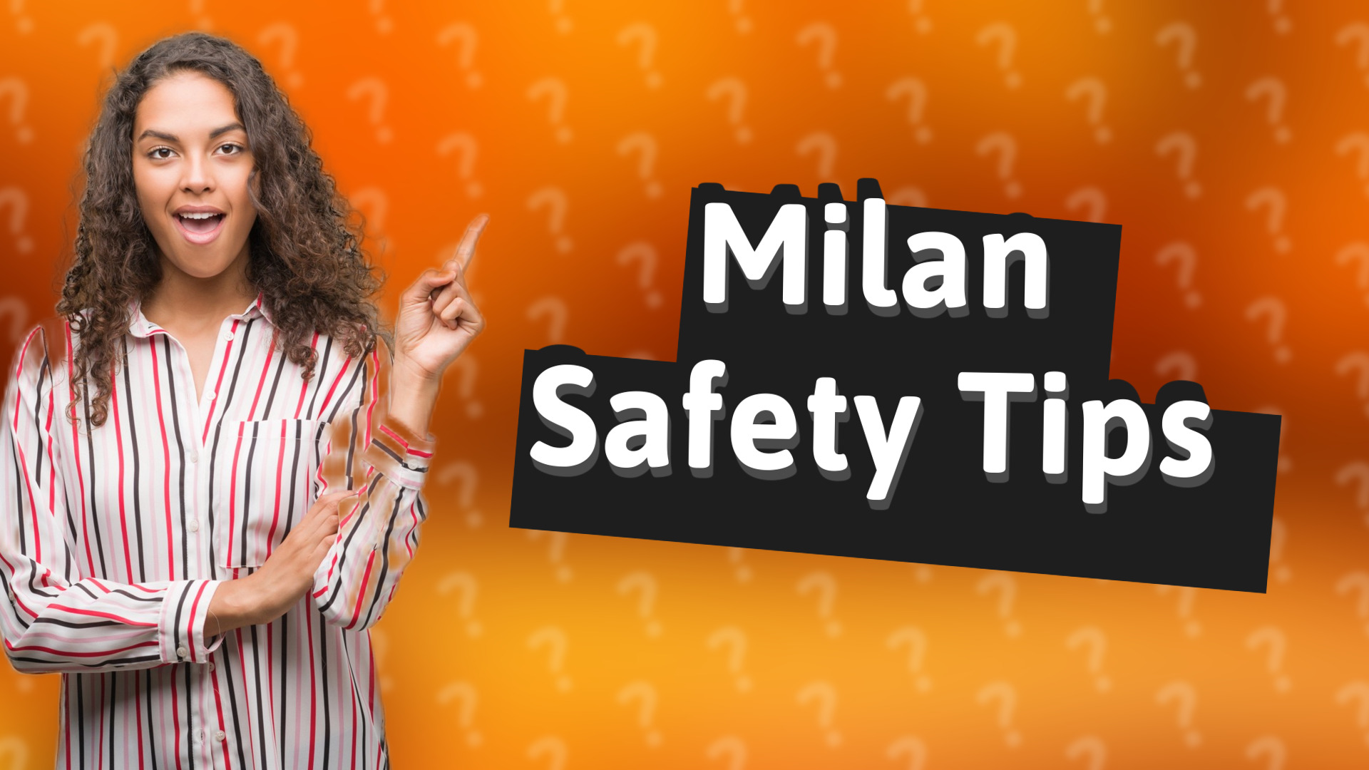Milan Safety Tips