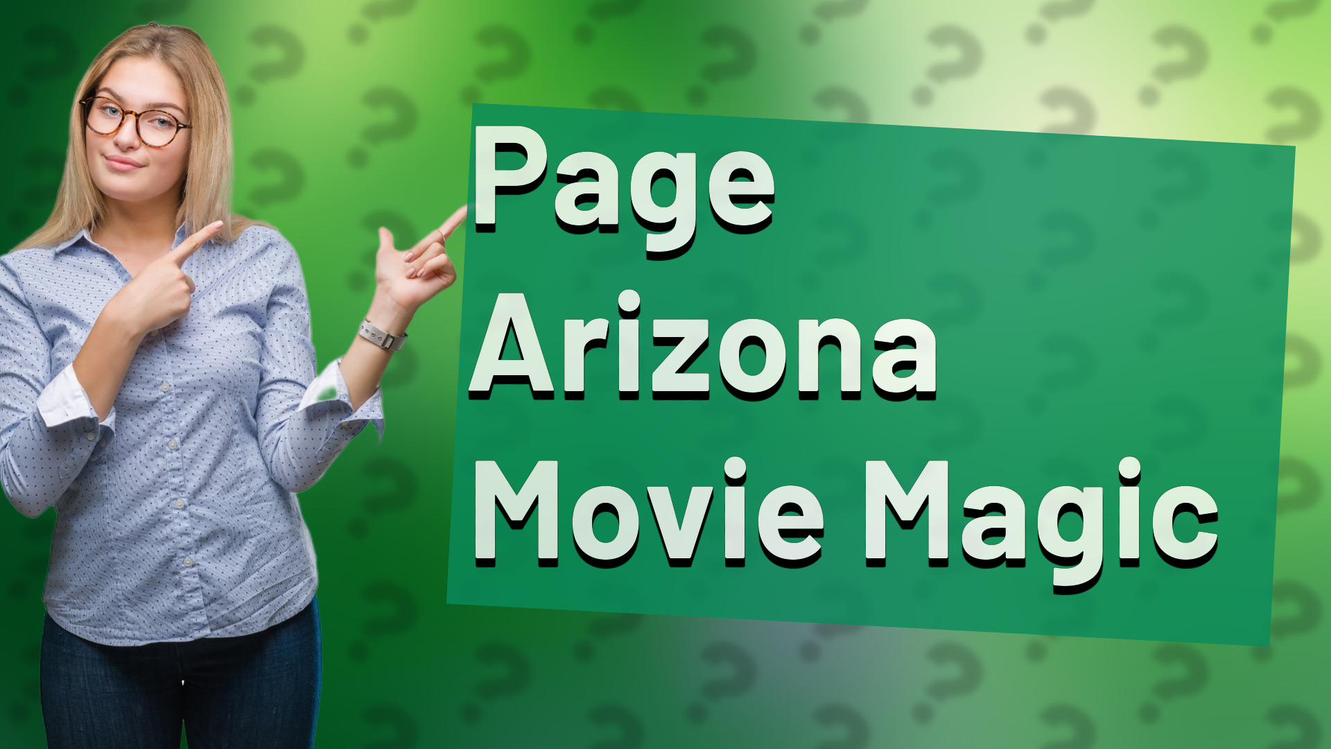 Page Arizona Movie Magic
