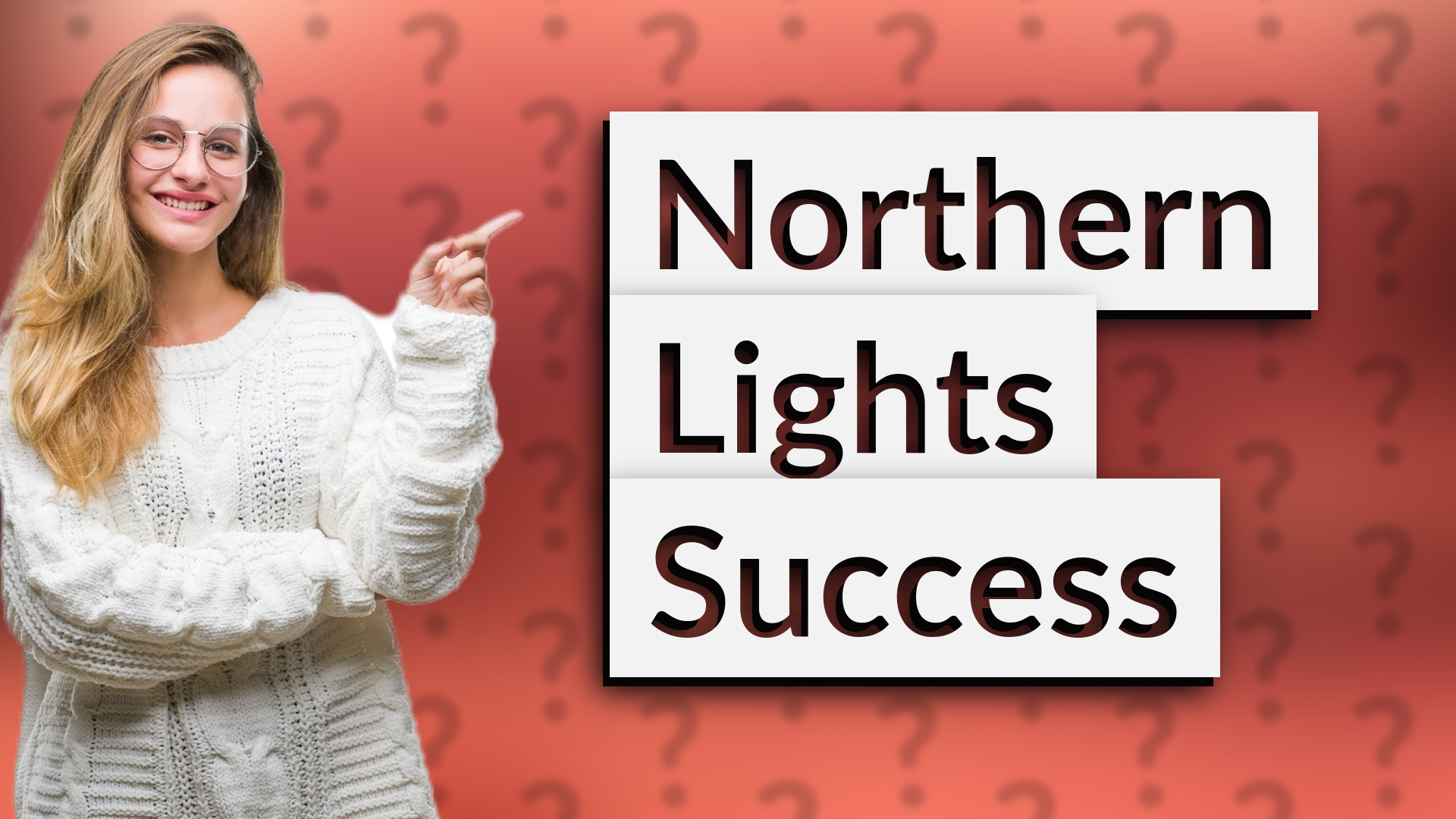 Northern Lights Success