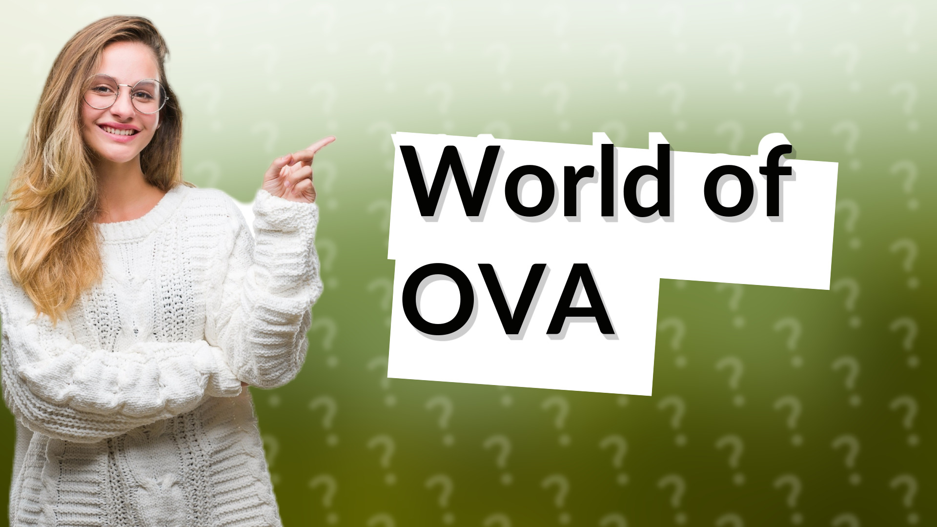 World of OVA