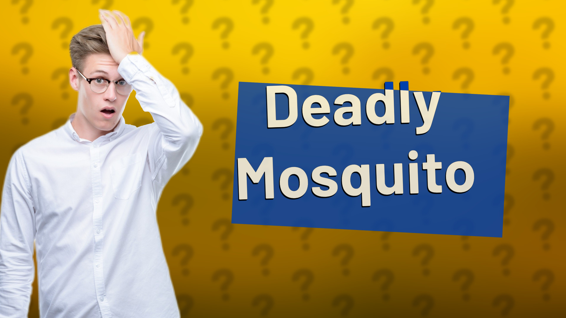 Deadly Mosquito