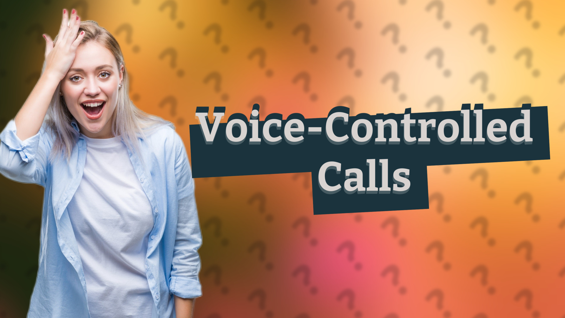 Voice-Controlled Calls