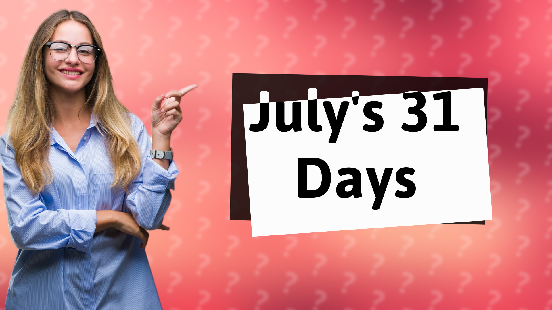 July's 31 Days