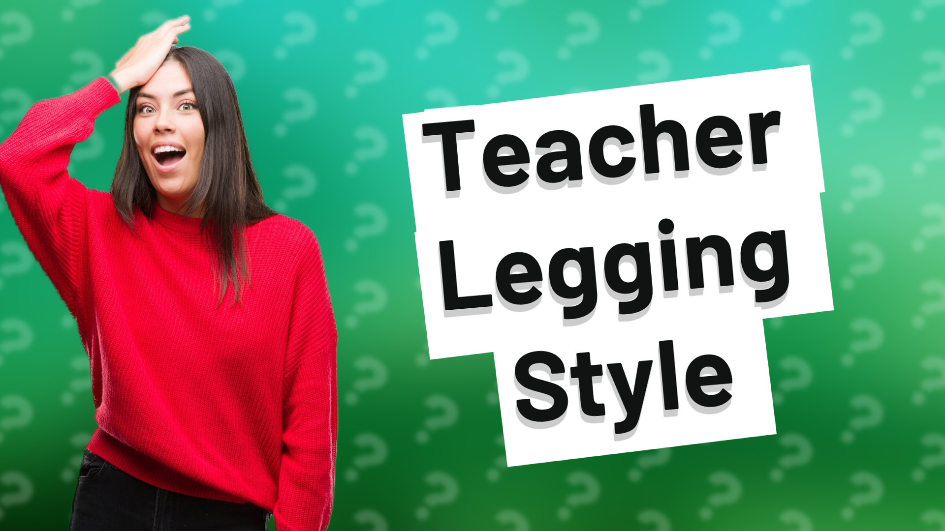 Teacher Legging Style