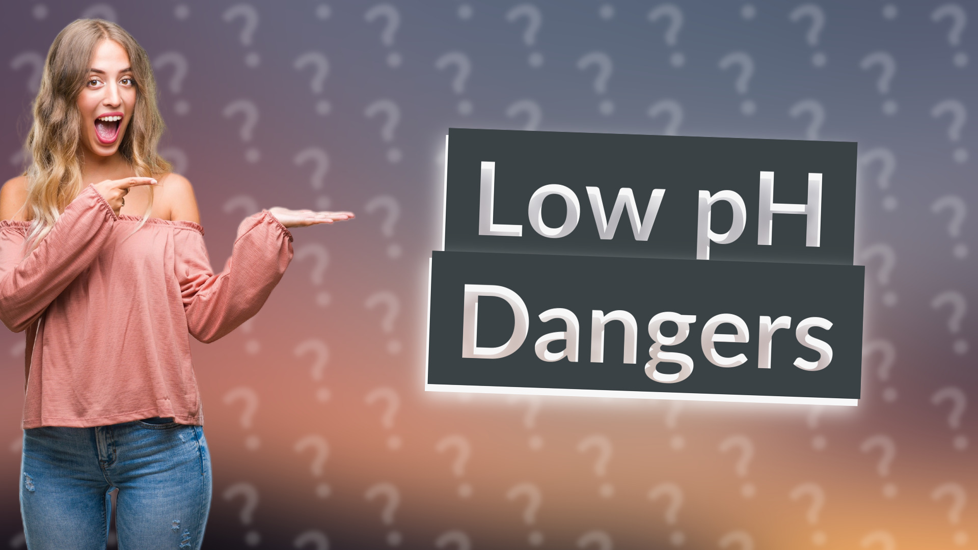 Low pH Dangers